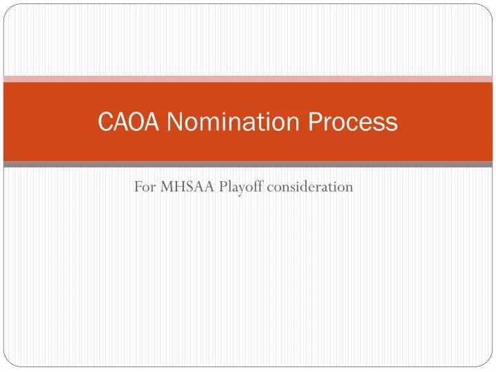 caoa nomination process