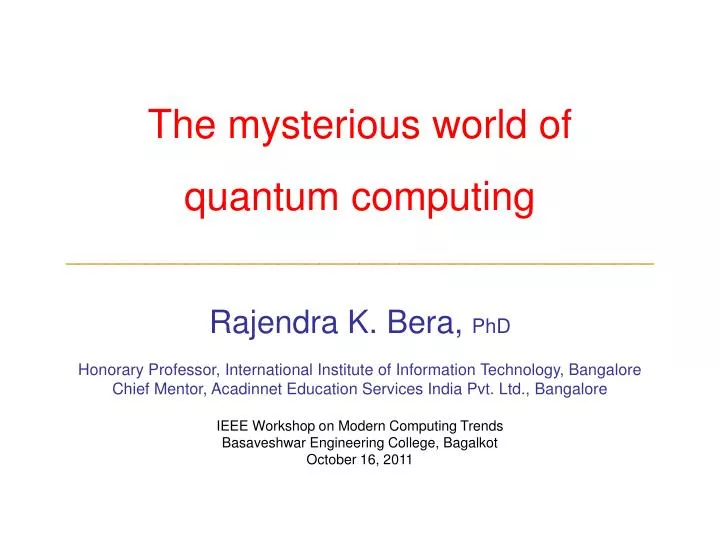 the mysterious world of quantum computing