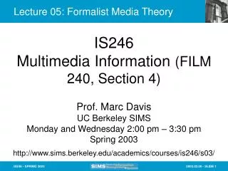 Lecture 05: Formalist Media Theory