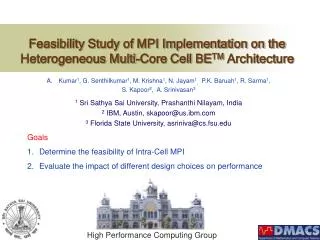 Feasibility Study of MPI Implementation on the Heterogeneous Multi-Core Cell BE TM Architecture