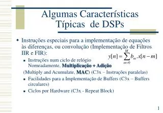 algumas caracter sticas t picas de dsps