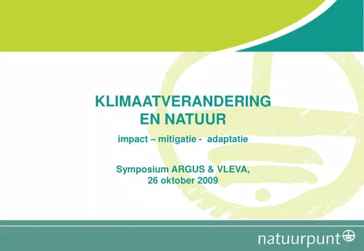 klimaatverandering en natuur impact mitigatie adaptatie symposium argus vleva 26 oktober 2009
