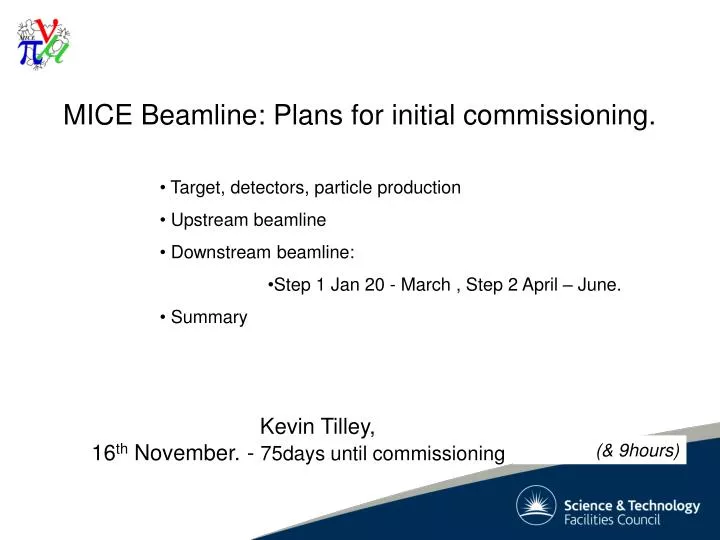 mice beamline plans for initial commissioning