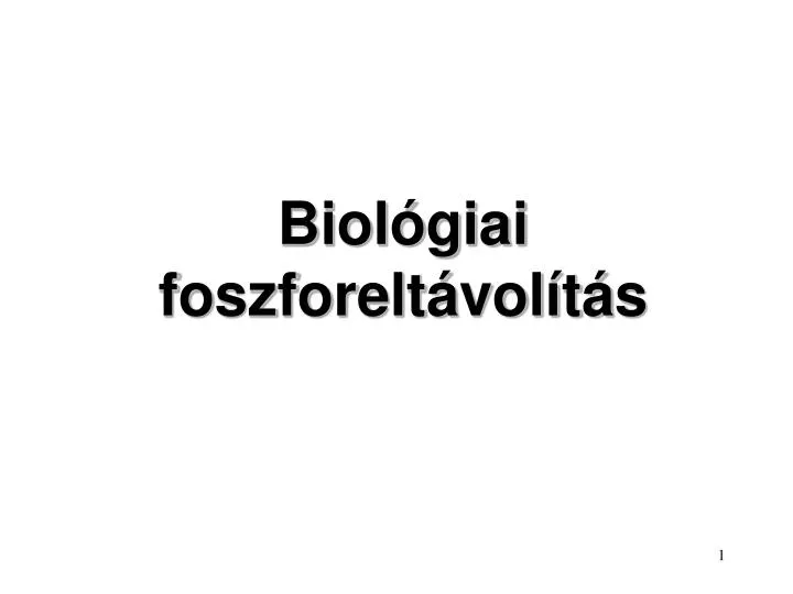 biol giai foszforelt vol t s