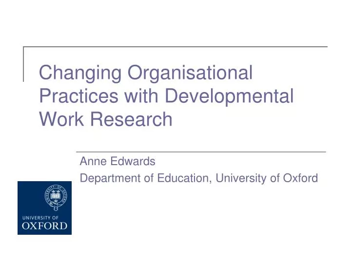 changing organisational practices with developmental work research