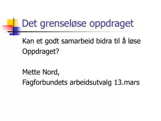 det grensel se oppdraget