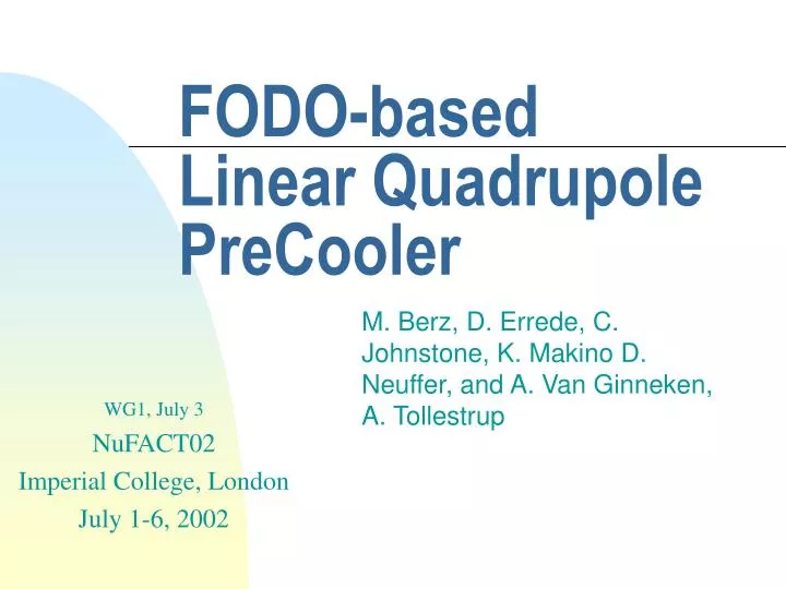 fodo based linear quadrupole precooler