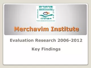 Merchavim Institute