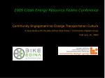 Community Engagement to Change Transportation Culture - slide 1