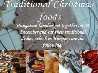Traditional Christmas foods