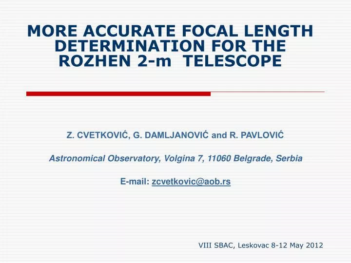 more accurate focal length determination for the rozhen 2 m telescope