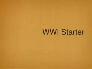 WWI Starter