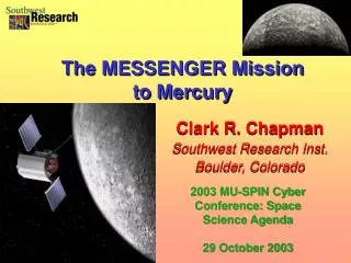 Clark R. Chapman Southwest Research Inst. Boulder, Colorado