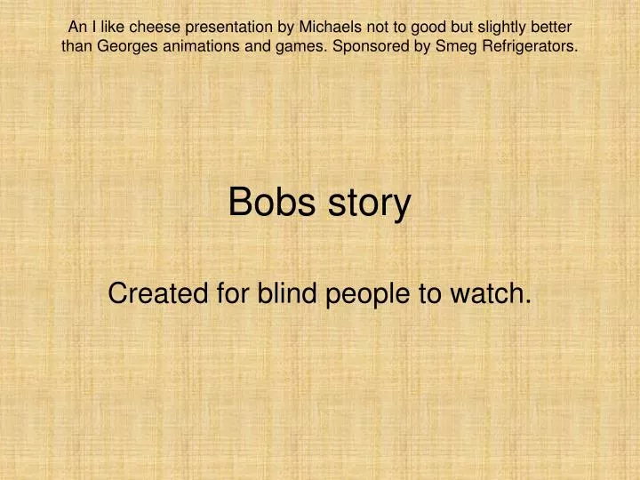 bobs story