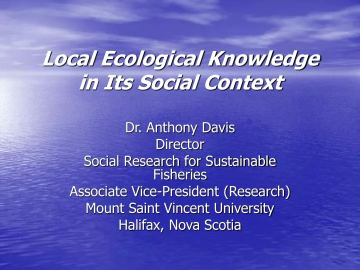 local ecological knowledge in its social context