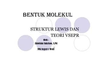 bentuk molekul
