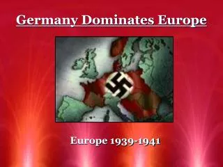 Germany Dominates Europe