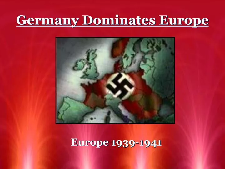 germany dominates europe