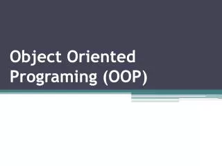 o bject o riented p rograming oop