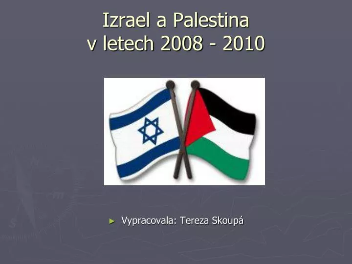 izrael a palestina v letech 2008 2010