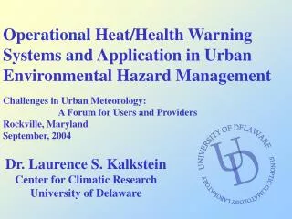 Operational Heat/Health Warning Systems and Application in Urban Environmental Hazard Management