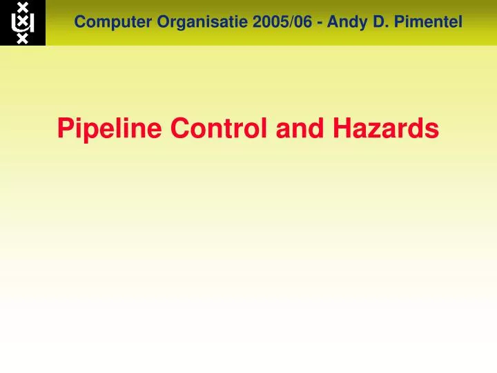 pipeline control and hazards