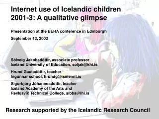 Internet use of Icelandic children 2001-3: A qualitative glimpse