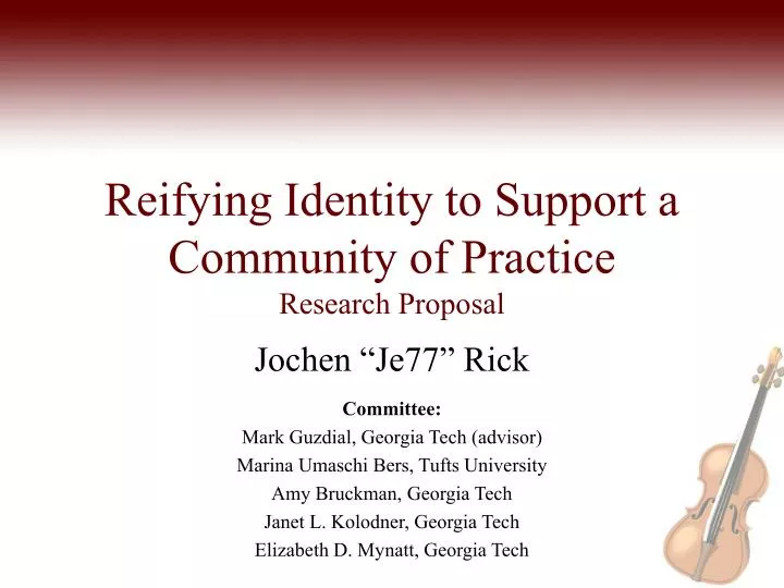 reifying identity to support a community of practice research proposal