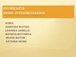 nomes andressa beatriz lisandra jaimelle matheus matushita milena mayumi natasha okuma