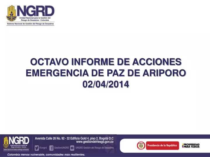 octavo informe de acciones emergencia de paz de ariporo 02 04 2014
