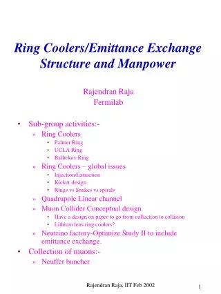 Ring Coolers/Emittance Exchange Structure and Manpower