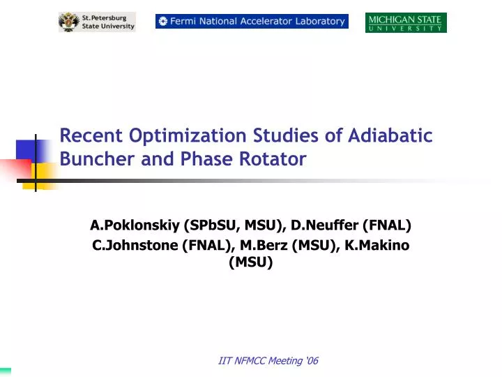 recent optimization studies of a diabatic b uncher and p hase r otator