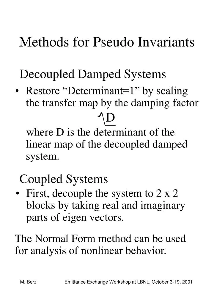 methods for pseudo invariants