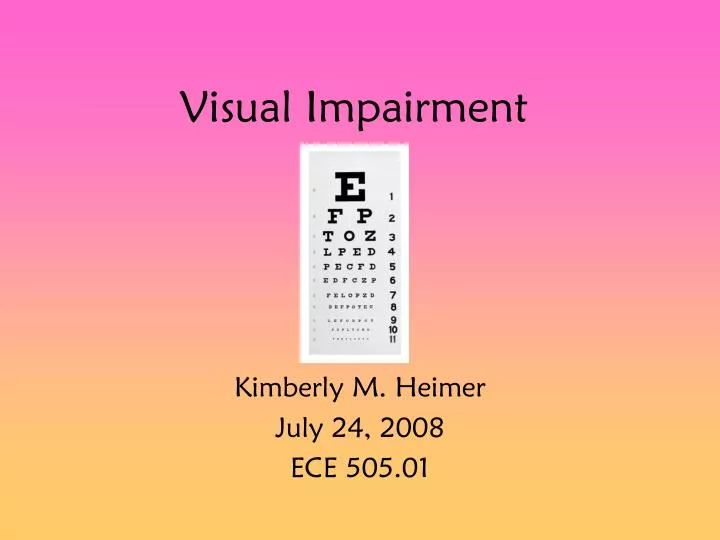 visual impairment