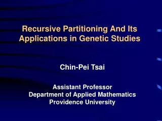 Recursive Partitioning And Its Applications in Genetic Studies