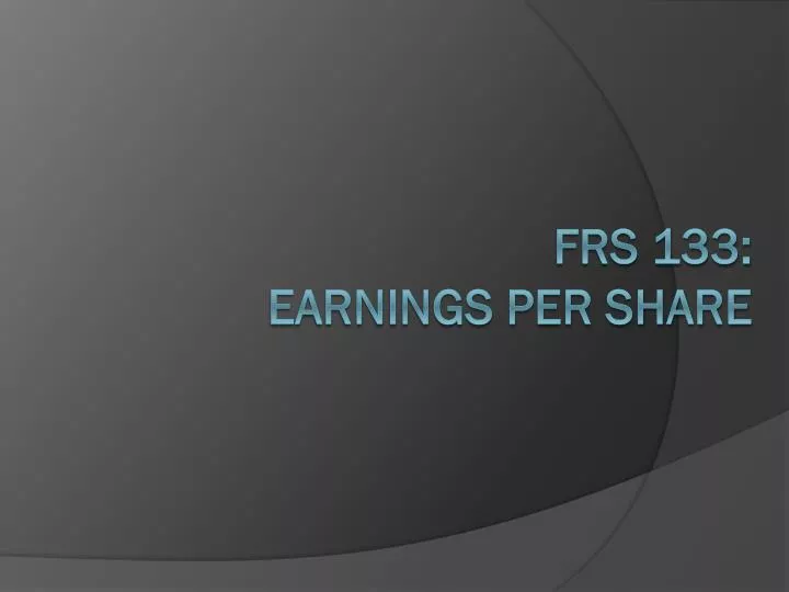 frs 133 earnings per share