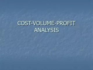 cost volume profit analysis