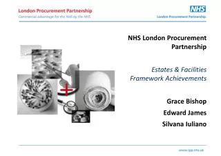 NHS London Procurement Partnership Estates &amp; Facilities Framework Achievements Grace Bishop