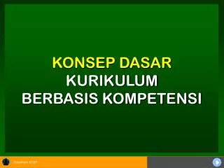 konsep dasar kurikulum berbasis kompetensi