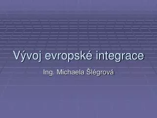 v voj evropsk integrace