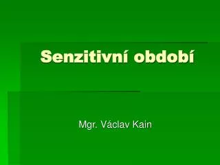 senzitivn obdob