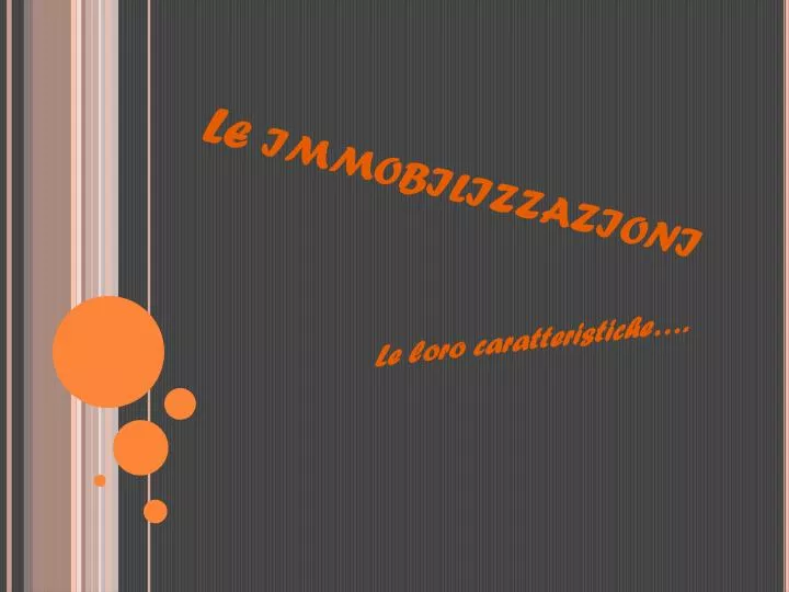 le immobilizzazioni