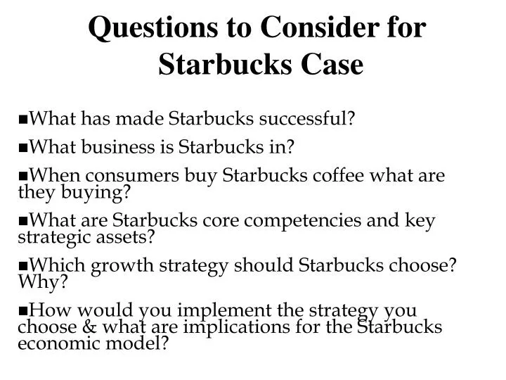 questions to consider for starbucks case