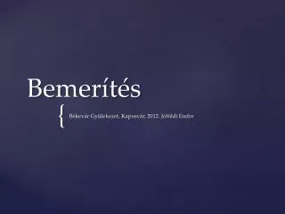 bemer t s