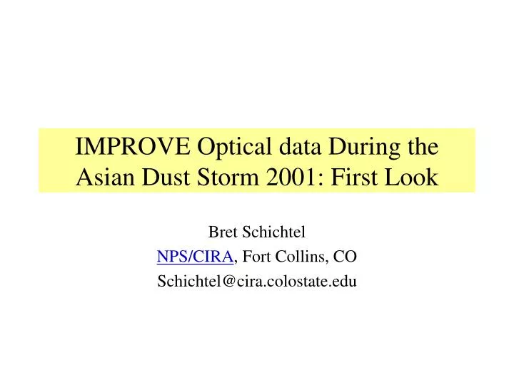 improve optical data during the asian dust storm 2001 first look