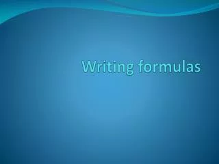 Writing formulas