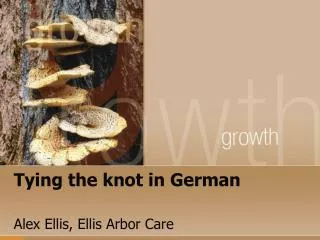 Tying the knot in German