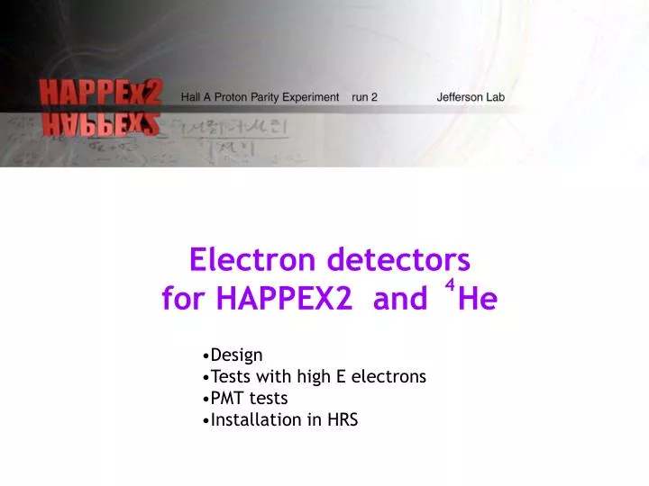 electron detectors for happex2 and he
