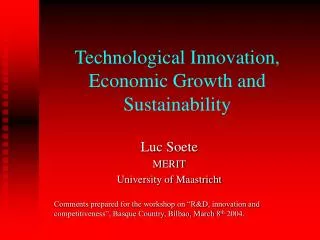 Technological Innovation, Economic Growth and Sustainability