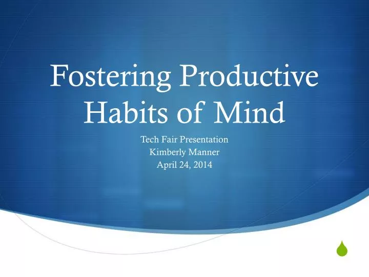 fostering productive habits of mind